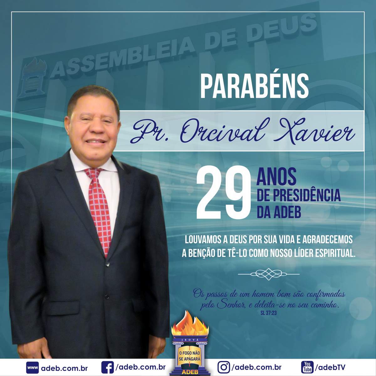 29 anos de presidência do Pr. Orcival Xavier 